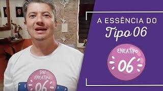 A Essência do Tipo 6 - ENEAGRAMA (Marco MEDA)