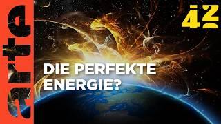 Wo ist die perfekte Energie? | 42 - Die Antwort auf fast alles Reupload | ARTE