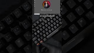 virtual keyboard - #WindowsTricks #computer #keyboard #asmr #tricks