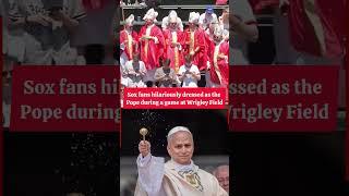 Sox fans hilariously dressed as the Pope during a game at Wrigley Field. #popeleoxiv #pope