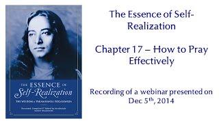 Essence of Self-Realization - Ch 17, How to Pray Effectively