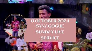 SYNAGOGUE CITY SUNDAY LIVE SERVICE {6 OCTOBER 2024}