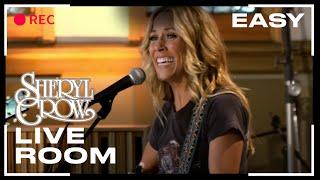 Sheryl Crow - "Easy" captured in The Live Room