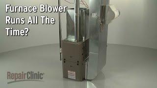 Furnace Blower Runs All The Time — Furnace Troubleshooting