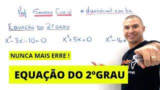 EQUAÇÃO DO 2° GRAU EM 6 MINUTOS