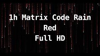 1h Matrix Code Rain | Digital Rain Animation | Screensaver | Red | Full HD