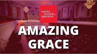 Amazing Grace – Swiss Gospel Singers + Chris de Burgh – Stadtcasino Basel