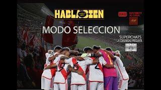 HABLA BIEN |  MODO SELECCION | PLAN URUGUAY Y BRASIL