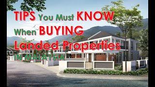 [MALAYSIA] - Important TIPS You Must KNOW When Buying Landed Properties