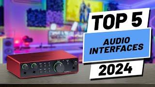 Top 5 BEST Audio Interfaces in [2024]