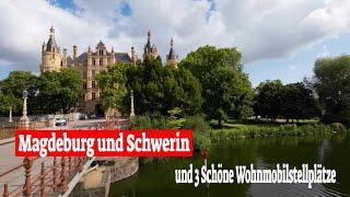 Magdeburg-Schwerinund 3 schöne WohnmobilstellplätzeSchwerin Schloss