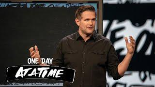 One Day At A Time | One At A Time | Kyle Idleman