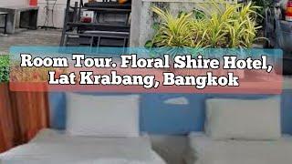 Floral Shire Hotel in Bangkok Near Suvarnabhumi Airport