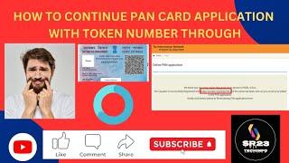 HOW TO REOPEN PAN CARD APPLICATION PREVIOUS TOKEN NUMBER THROUGH IN ONLINE. ( NSDL ).