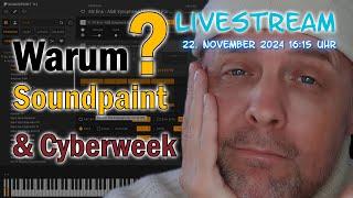 Livestream: Warum Soundpaint? Plus meine Deal-Empfehlung für die Cyberweek