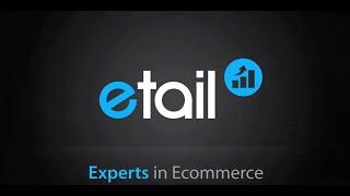 Experts in eCommerce - Etail Solutions