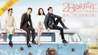 【电影 Film】28岁未成年 | Suddenly Seventeen Engsub （倪妮 Ni Ni,霍建华 Wallace Huo,马苏 Su Ma）