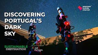 Discovering Portugal’s Dark Sky | Sustainable Destination