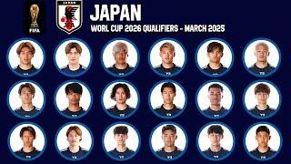 JAPAN Official Squad  March 2025 | FIFA World Cup 2026 Qualifiers | gtbkaphansports