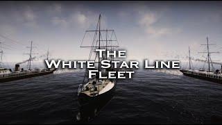 The Evolution of the White Star Line Fleet