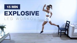 15 MIN EXPLOSIVE LEG WORKOUT | Plyometric and Isometric