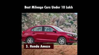 Top 5 Best Mileage Cars Under 10 Lakh in India 2023