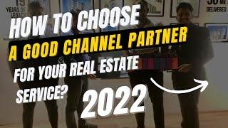 How to choose a good channel partner for your real estate service? | Pune property.