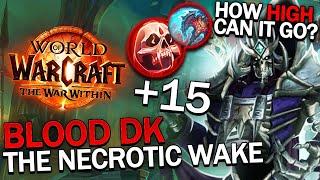 Can BDK handle higher keys? +15 Necrotic Wake, no aug | Deathbringer BDK | TWW BETA M+