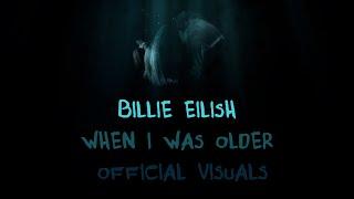 Billie Eilish - WHEN I WAS OLDER (Official Visuals)