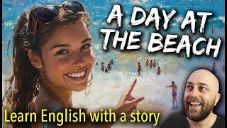 Day at the Beach | Learn Australian English with a Short Story