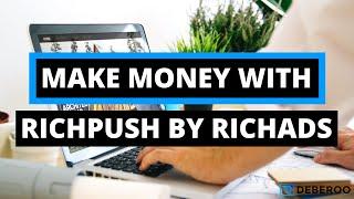 How to Make Money using RichPush by RichAds