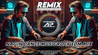 Nagin Dance - Ultimate Dance Mix | Unique Style Rock EDM Mix | Dj AP Remix New 2024