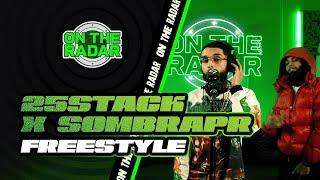 The 25Stack x SombraPR "On The Radar" Freestyle