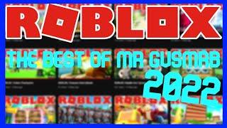 ROBLOX: The Best Of Mr GVSMRB 2022