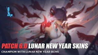 Lunar New Year Skins Patch 6.0 - Wild Rift