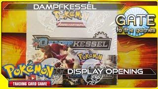 Dampfkessel Booster Display Opening Unboxing | Pokémon | Gate to the Games