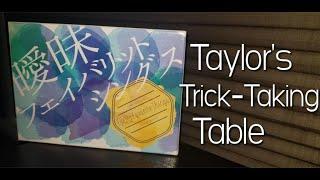 1 Year ChAnnelversary ~ Eye My Favourite Things ~ Taylor's Trick-Taking Table