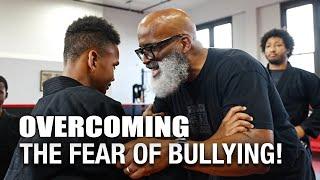 Overcoming the Fear of Bullying