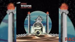 Dark Whisper - Pacha