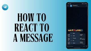 How to React to a Message in Telegram I Easy Guide