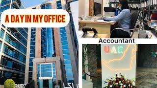 A Day in my Office @UAE As an Accountant 