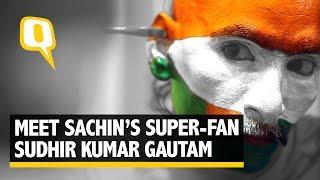 Meet Sudhir Kumar Gautam, India's Cricket Mascot & Sachin's Biggest Fan - The Quint