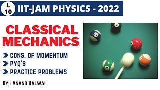 Classical Mechanics | L-10 | IIT-JAM | JEST | TIFR | DU | BHU | PHYZIX CRAZE | ANAND HALWAI