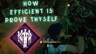 How Efficient Is Prove Thyself? | Dead By Daylight