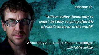 Silicon Valley’s Visionary Approach to Global Challenges