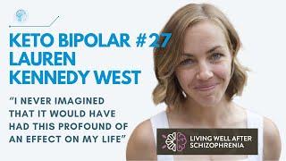 Keto Bipolar: Episode 27. Lauren Kennedy