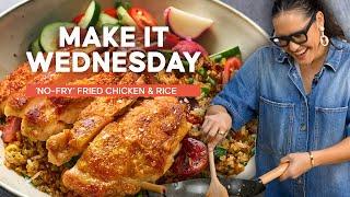 The 'Fried' Chicken & Rice You Can Eat On Repeat | Make It Wednesday