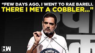 ‘No Respect For Talent In India’: Rahul Gandhi Shares His Conversation With A Cobbler In Rae Bareli