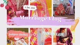 Marriage Vlog ️ ।। Poonam Kaur।।#vlog #marriage #poonam #love #vlogging @poonamkaur2328