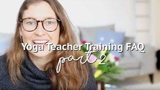 Yoga Teacher Training FAQ Part 2 | Annie Clarke | Mind Body Bowl